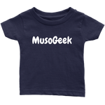 MusoGeek Infant T - Shirt White Script