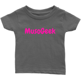 MusoGeek Infant T - Shirt Pink Script