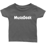 MusoGeek Infant T - Shirt White Script