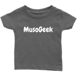 MusoGeek Infant T - Shirt White Script