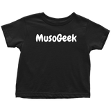 MusoGeek Toddler T - Shirt White Script