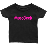 MusoGeek Infant T - Shirt Pink Script