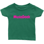 MusoGeek Infant T - Shirt Pink Script