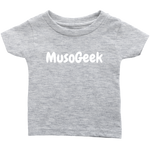 MusoGeek Infant T - Shirt White Script