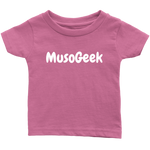 MusoGeek Infant T - Shirt White Script