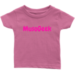 MusoGeek Infant T - Shirt Pink Script